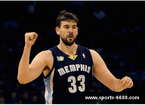 大加索尔退役之路：从西班牙巨星到NBA传奇的辉煌历程